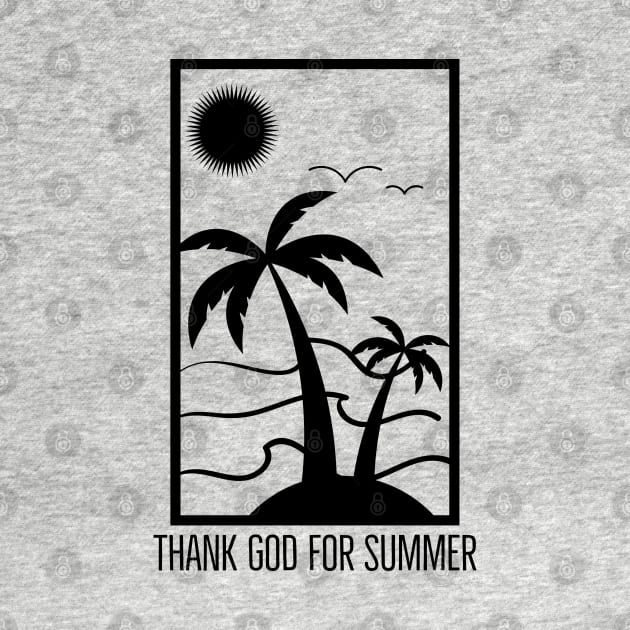 Thank God for summer by Apparels2022